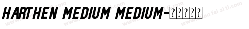 Harthen Medium Medium字体转换